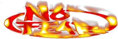 nofear20.gif (22957 bytes)